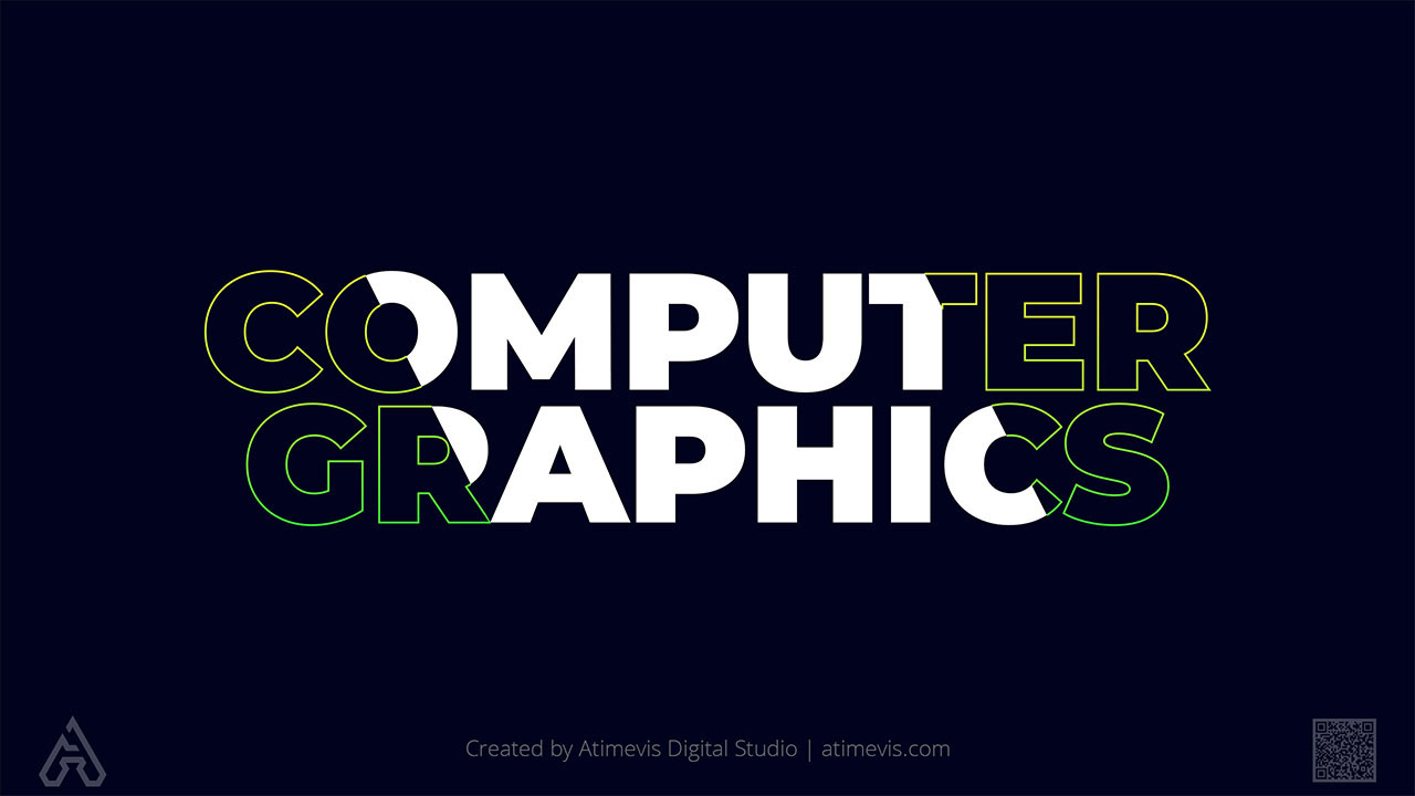Computer Graphics (CG) Technologies