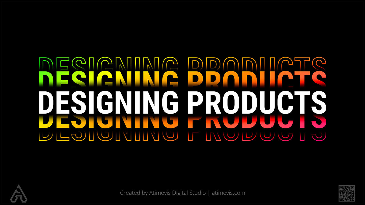 Designing Products by Business Studio Atimevis