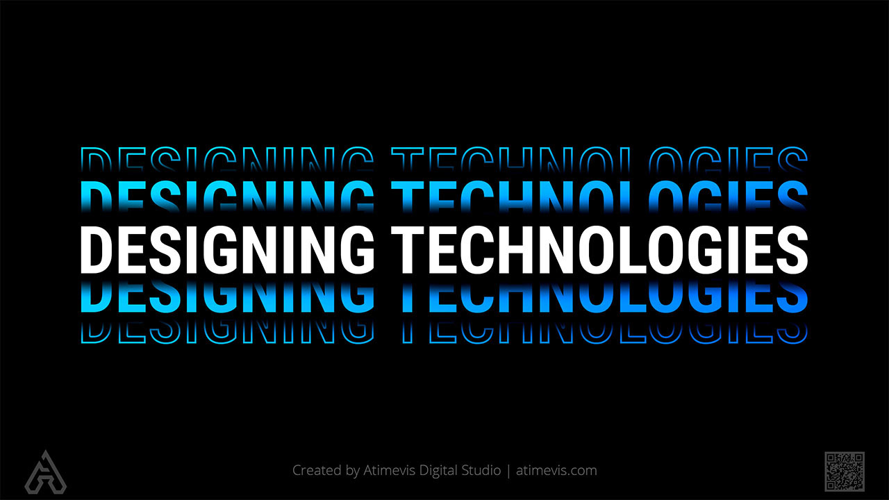 Designing Technologies by Business Studio Atimevis