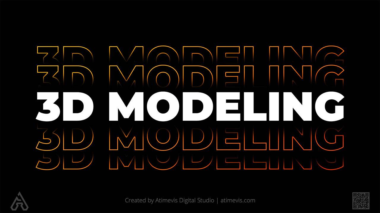 3D Modeling Digital Solutions & Services: Development, Production & Adaptation by Studio Atimevis