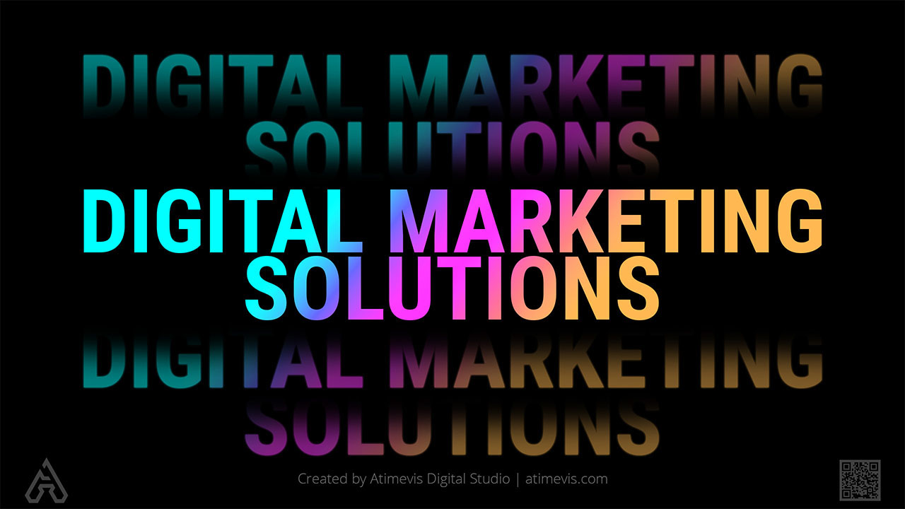Digital Marketing Solutions by Expert Agency Atimevis