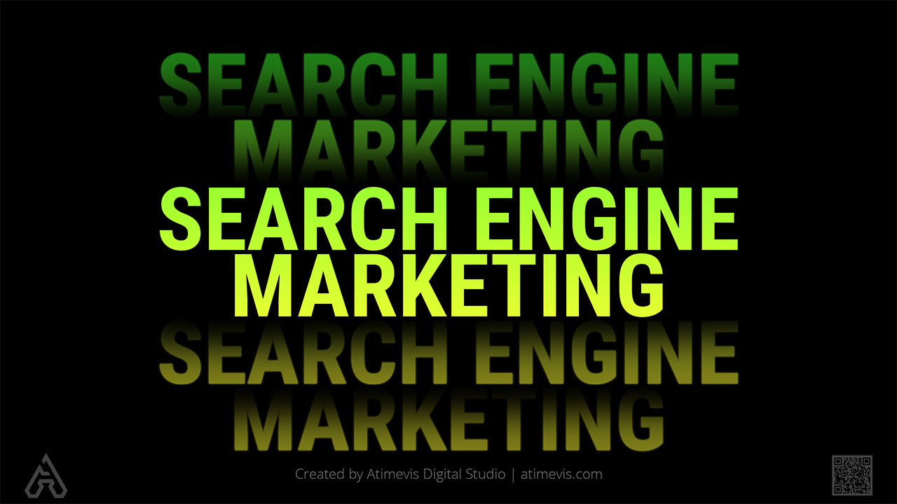 Search Engine Marketing Services & Solutions by Company Atimevis