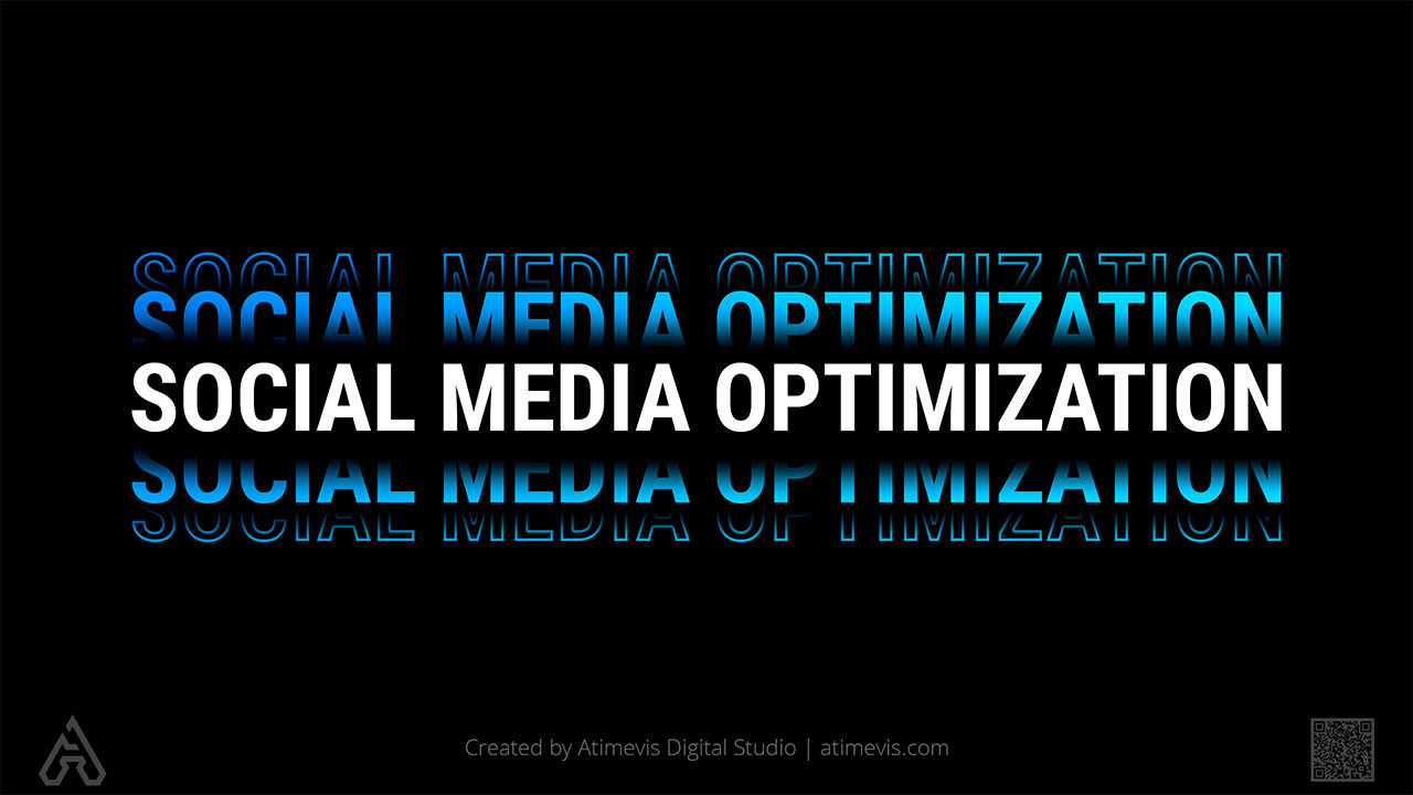 Social Media Optimization (SMO) Techniques by Company Atimevis
